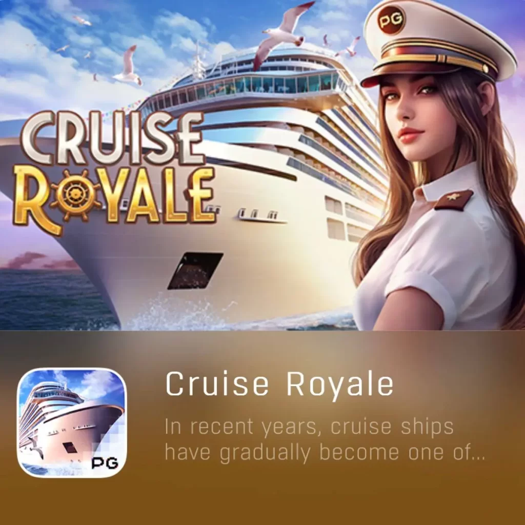 CRUISE ROYALE-PGYESS69.COM