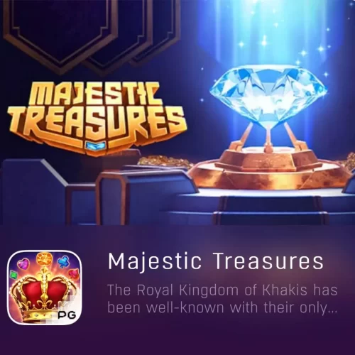 MAJESTIC TREASURES-PGYESS69.COM